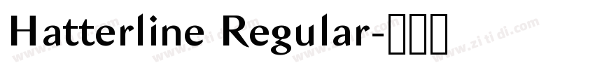 Hatterline Regular字体转换